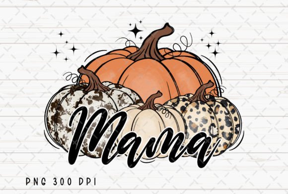 Embrace Autumn: Using Mama Pumpkin Fall Thanksgiving Mom PNG